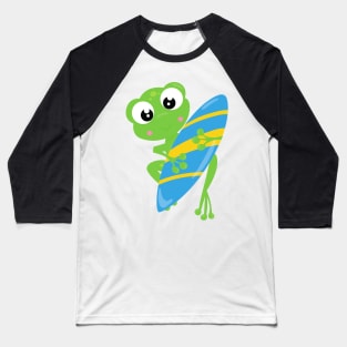 Cute Frog, Little Frog, Green Frog, Surfing Board Baseball T-Shirt